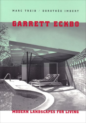 Garrett Eckbo: Modern Landscapes for Living