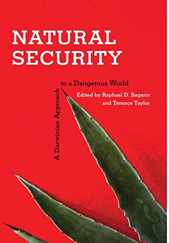Natural Security: A Darwinian Approach to a Dangerous World