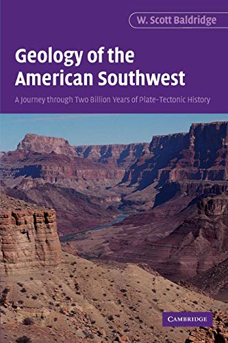 Geology of the American Southwest: A Journey Through Two Billion Years of Plate-Tectonic History