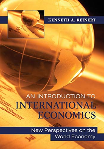 An Introduction to International Economics: New Perspectives on the World Economy