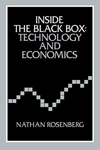 Inside the Black Box: Technology and Economics (Volume 0)