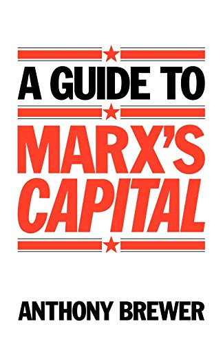 A Guide to Marx's 'Capital' (Volume 0)
