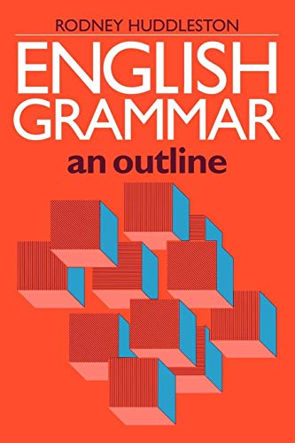 English Grammar: An Outline (Volume 0)