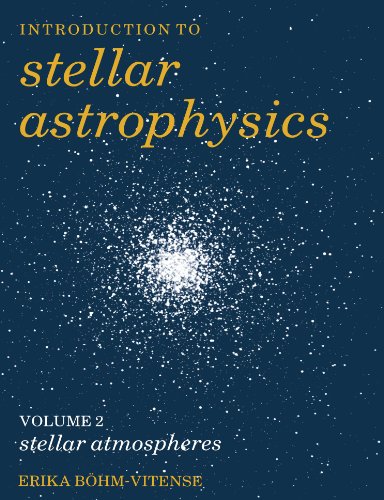 Introduction to Stellar Astrophysics