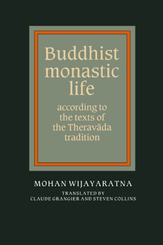 Buddhist Monastic Life: According to the Texts of the Theravada Tradition