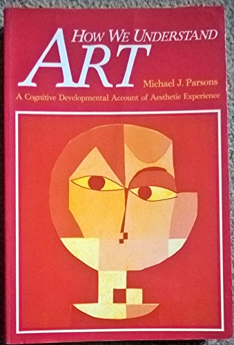 How We Understand Art: A Cognitive Developmental Account of Aesthetic Experience