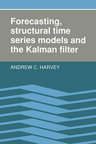 Forecasting, Structural Time Series Models and the Kalman Filter (Volume 0)