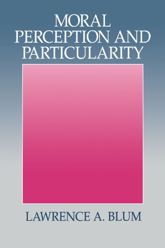 Moral Perception and Particularity