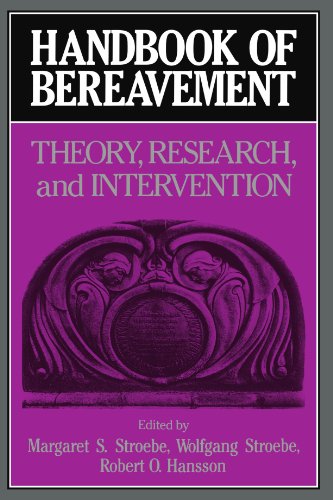 Handbook of Bereavement: Theory, Research, and Intervention