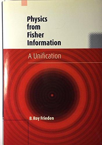 Physics from Fisher Information: A Unification