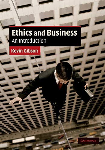 Ethics and Business: An Introduction (Cambridge Applied Ethics)