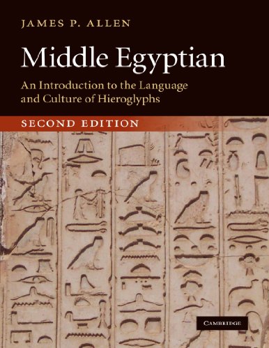 Middle Egyptian: An Introduction to the Language and Culture of Hieroglyphs