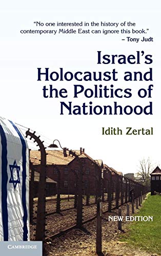 Israel's Holocaust and the Politics of Nationhood (Cambridge Middle East Studies, Series Number 21)