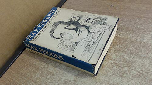 Max Perkins: Editor of Genius 1st edition by A. Scott Berg (1978) Hardcover