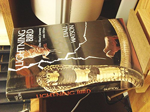 Lightning Bird: One Man's Journey into Africa