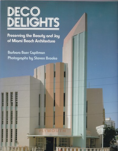 Deco Delights: Preserving Miami Beach Architecture
