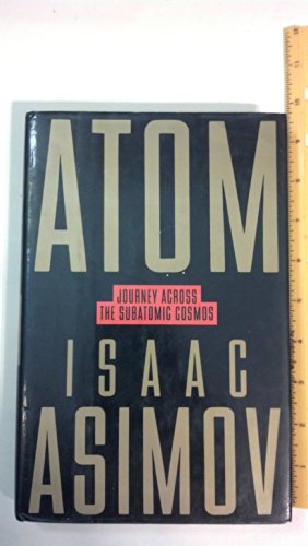 Atom: Journey Across the Subatomic Cosmos
