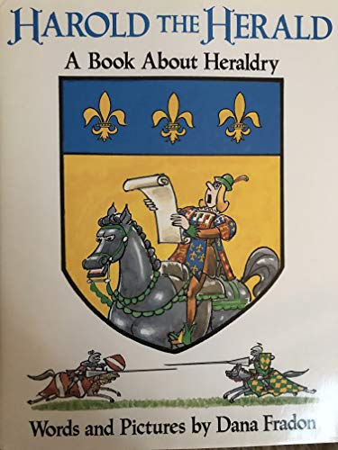 Harold the Herald; a Book about Heraldry