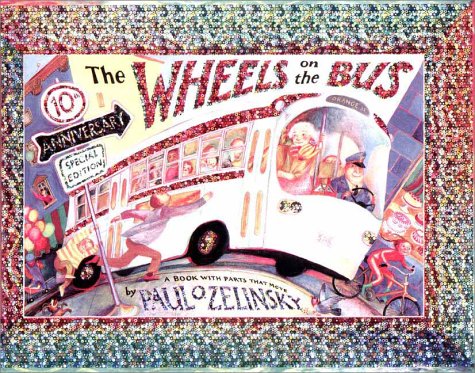 Wheels on the Bus The 10th Anniversary Reissue