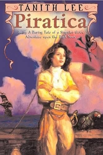 Piratica: Being a Daring Tale of a Singular Girl's Adventure Upon the High Seas