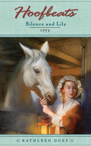 Hoofbeats: Silence and Lily