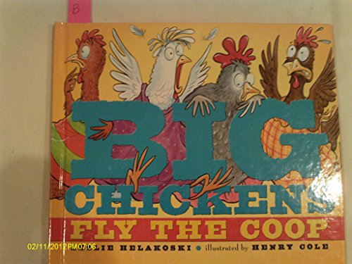Big Chickens Fly the Coop