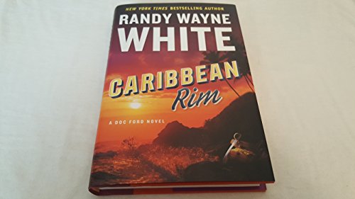 Caribbean Rim: A Doc Ford Novel - Signed / Autographed Copy