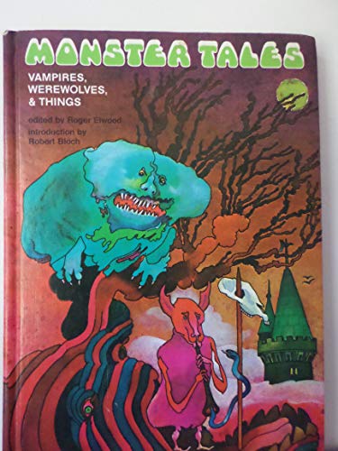 Monster Tales: Vampires, Werewolves, & Things