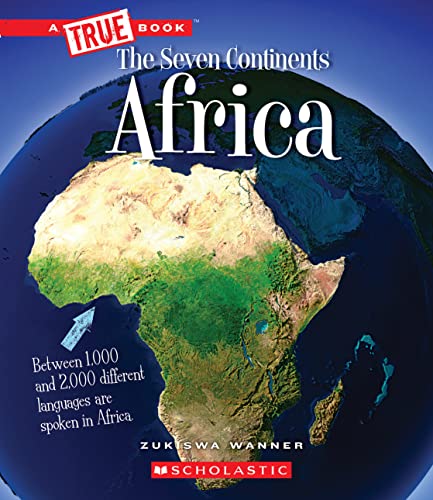 Africa (A True Book: The Seven Continents) (A True Book (Relaunch))