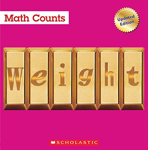 Weight (Math Counts: Updated Editions) (Math Counts New and Updated)