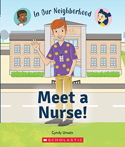 Meet a Nurse! (In Our Neighborhood) (paperback)