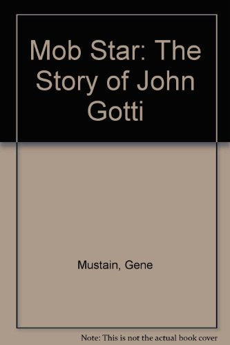 Mob Star: The Story of John Gotti