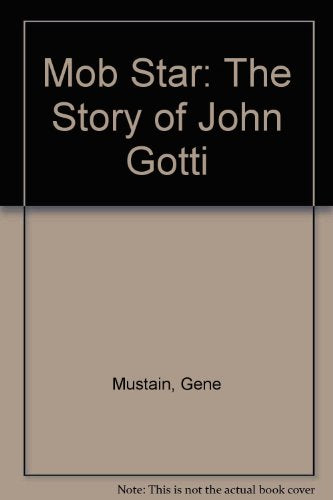 Mob Star: The Story of John Gotti