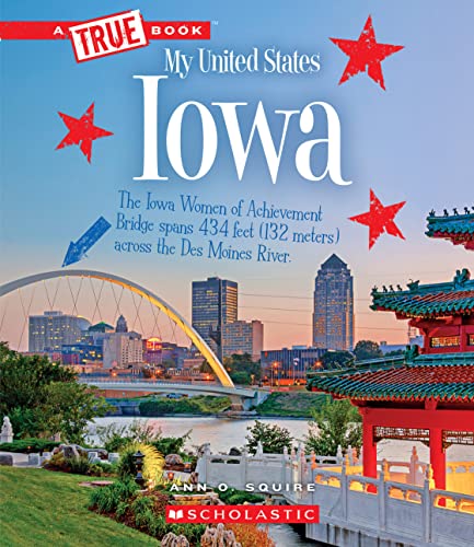 Iowa (A True Book: My United States)
