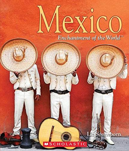 Mexico (Enchantment of the World) (Enchantment of the World. Second Series)