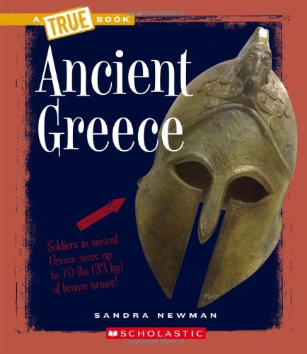 Ancient Greece (A True Book)