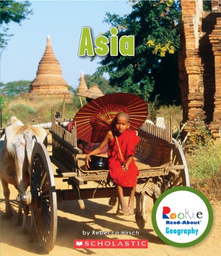 Asia (Rookie Read-About Geography: Continents) (Library Edition)