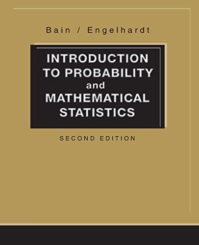 Introduction to Probability and Mathematical Statistics (Duxbury Classic)