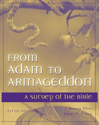 From Adam to Armageddon: A Survey of the Bible