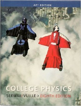 College Physics AP Edition (8th Edition)