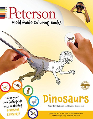 Peterson Field Guide Coloring Books: Dinosaurs (Peterson Field Guide Color-In Books)