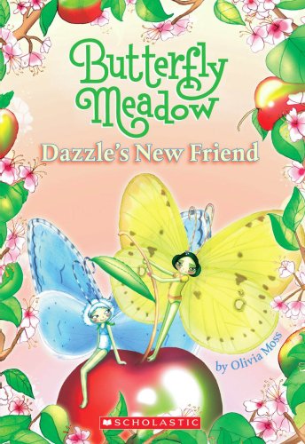 Butterfly Meadow #5: Dazzle's New Friend