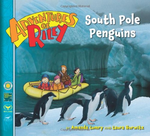 Adventures of Riley #3: South Pole Penguins