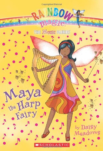 Music Fairies #5: Maya the Harp Fairy: A Rainbow Magic Book