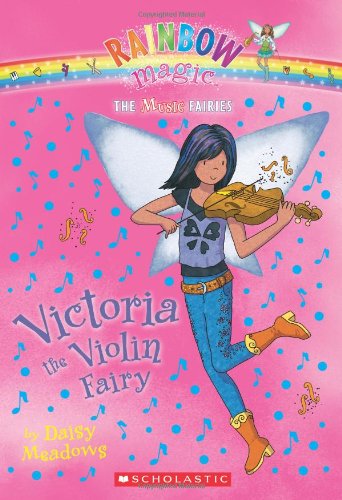 Victoria the Violin Fairy (Rainbow Magic Music Fairies #6)