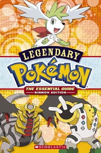 Legendary Pokemon: The Essential Guide (Sinnoh Edition)
