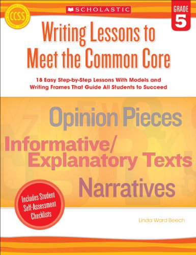 Writing Lessons To Meet the Common Core: Grade 5