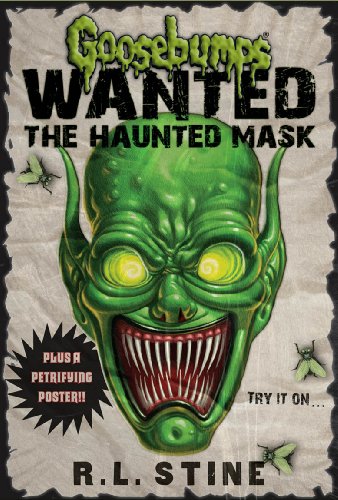 Goosebumps Wanted: The Haunted Mask