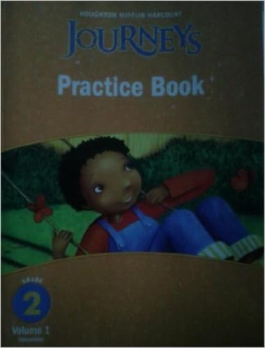 Houghton Mifflin Harcourt Journey Practice Book, Grade 2, Vol. 1
