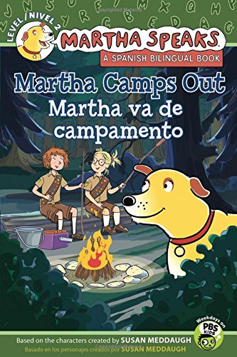Martha Camps Out / Martha Va De Campamento (Martha Speaks/Martha habla: Green Light Readers Bilingual/Luz verde los lectores bilingües, Level/Nivel 2) (English and Spanish Edition)